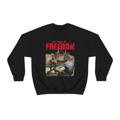 Unisex Sweatshirt Price of Freedom