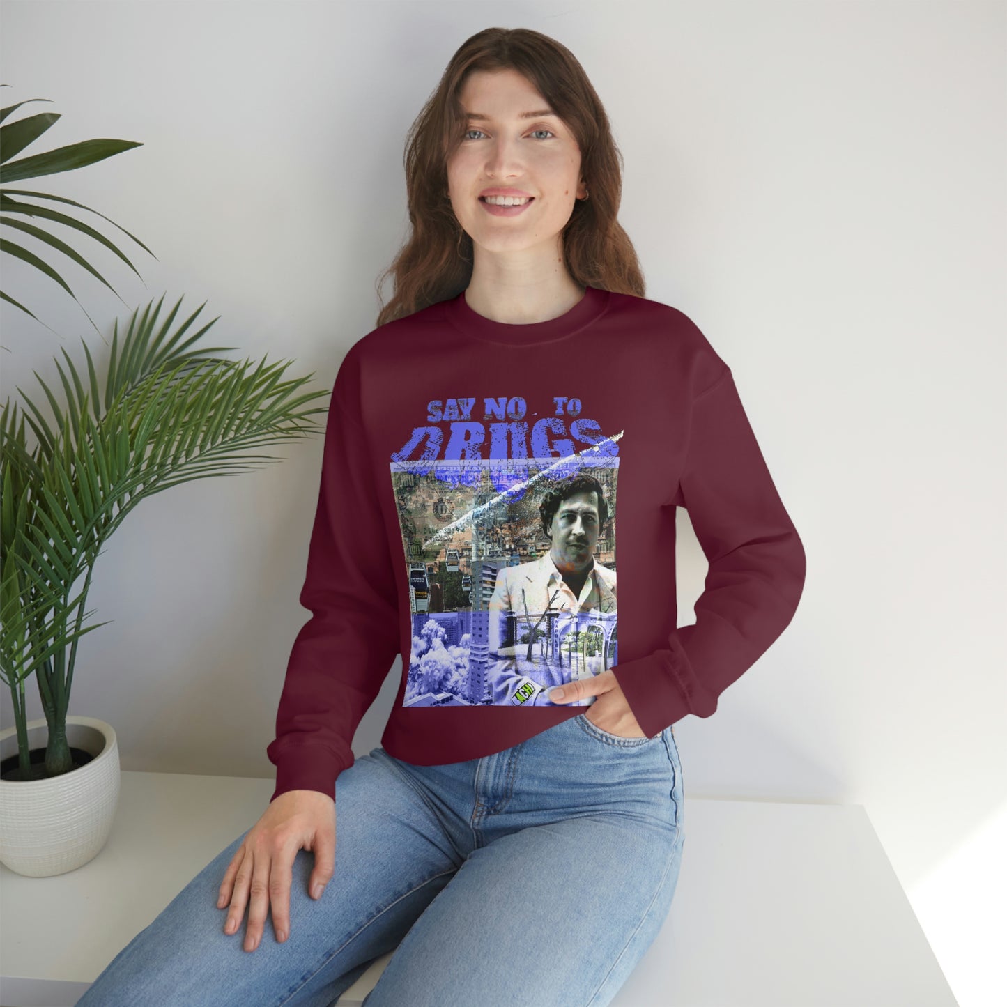 Unisex Sweatshirt Pablo Escobar Medellin Say No To Drugs