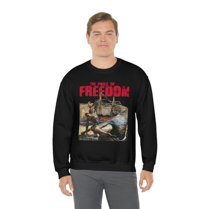 Unisex Sweatshirt Price of Freedom