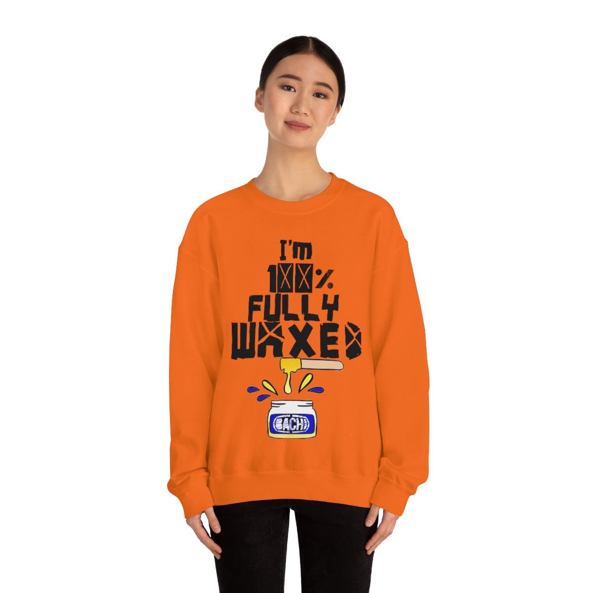 Fully Waxed by Bachi Unisex  Sweatshirt - Bachi Apparel