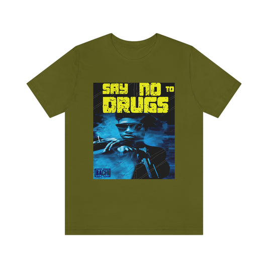 Unisex T-shirt Bachi Nino Brown Say No To Drugs