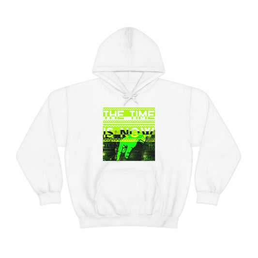 Unisex Hoodie Time is Now