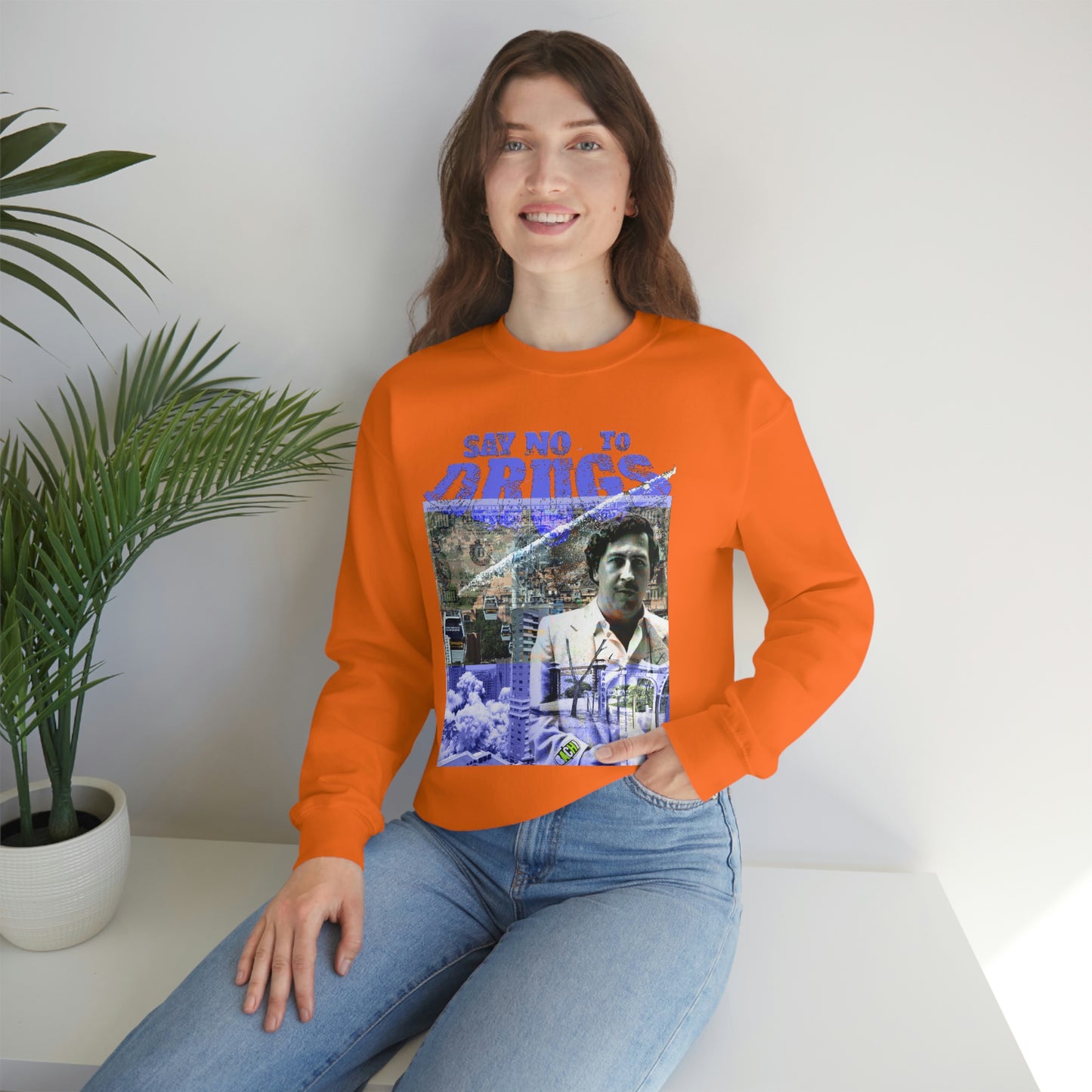 Unisex Sweatshirt Pablo Escobar Medellin Say No To Drugs