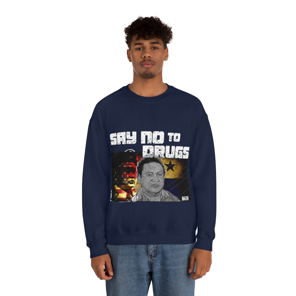 Manuel Noriega Say No To Drugs Unisex  Crewneck Sweatshirt - Bachi Apparel