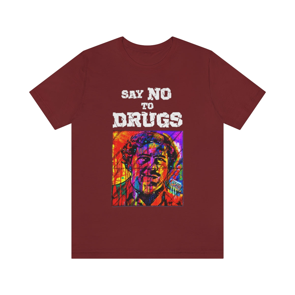 Unisex T-shirt Pablo Escobar Say No To Drugs