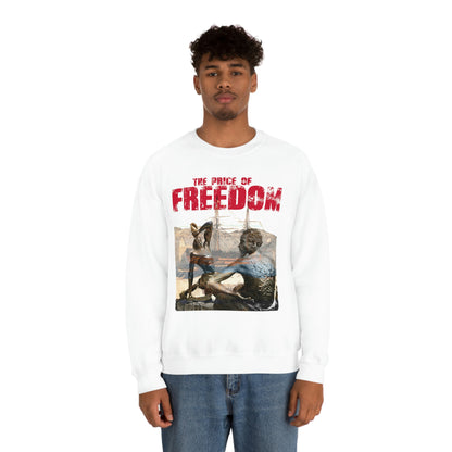 Unisex Sweatshirt Price of Freedom