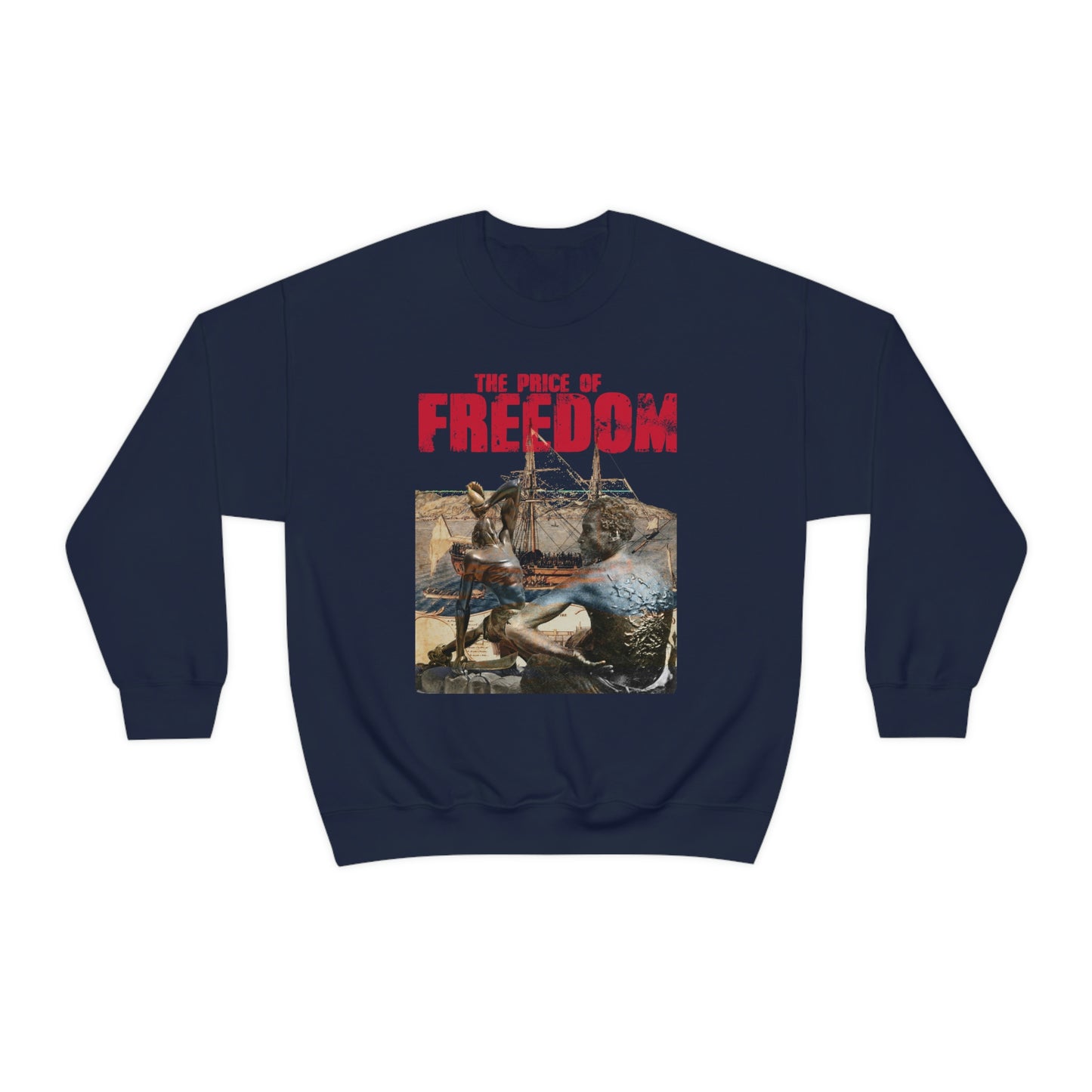 Unisex Sweatshirt Price of Freedom