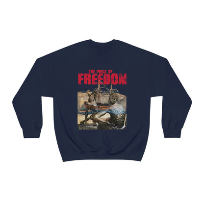 Unisex Sweatshirt Price of Freedom