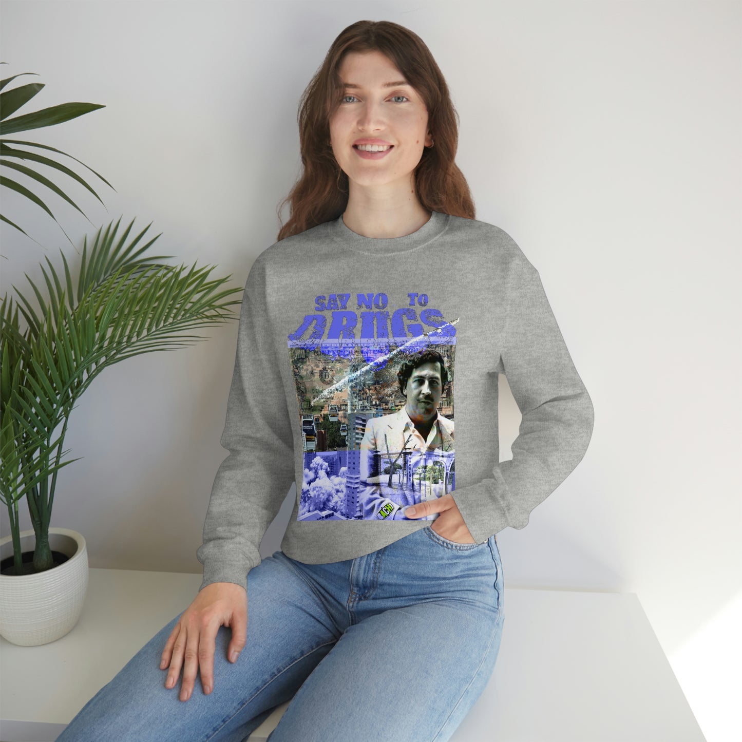 Unisex Sweatshirt Pablo Escobar Medellin Say No To Drugs