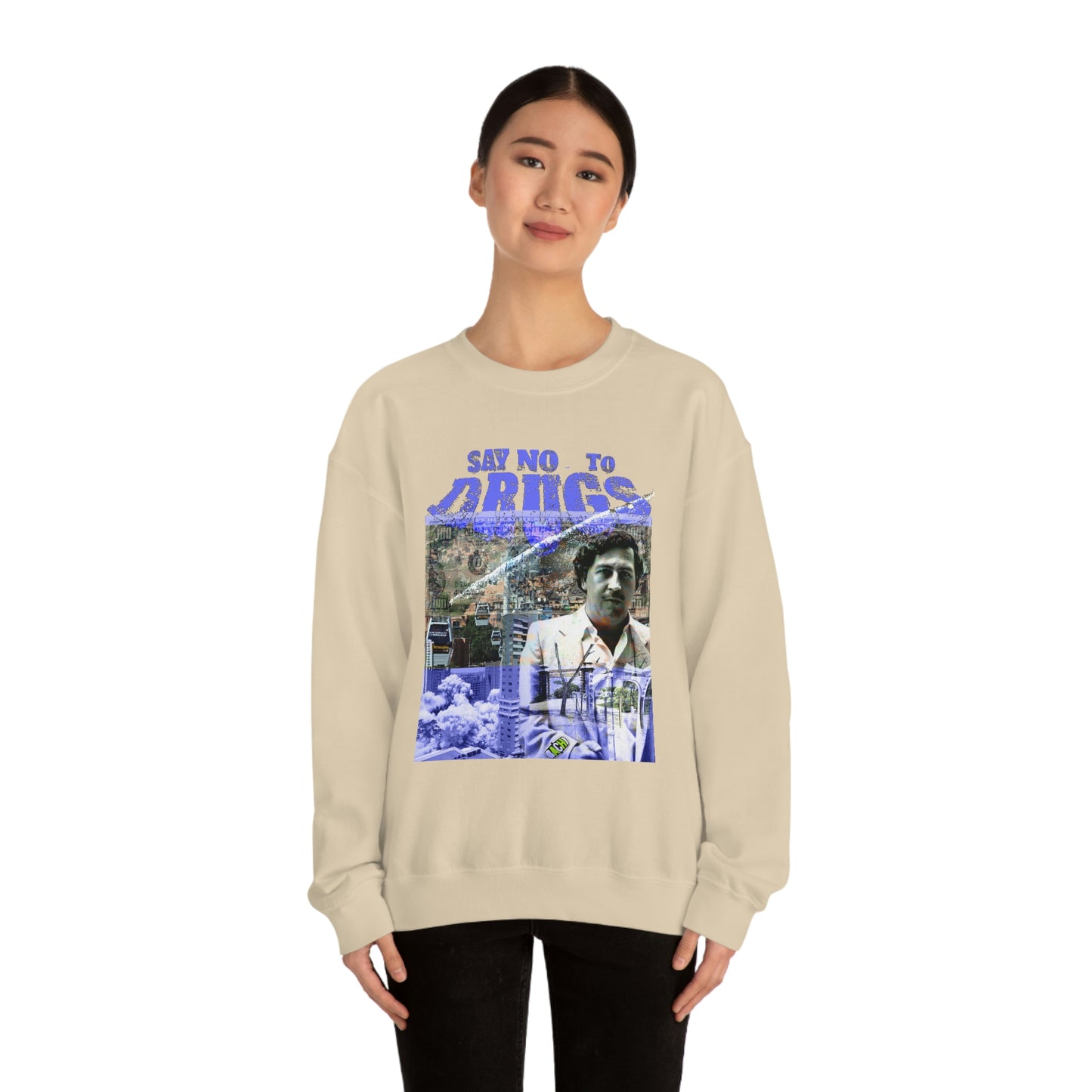 Unisex Sweatshirt Pablo Escobar Medellin Say No To Drugs