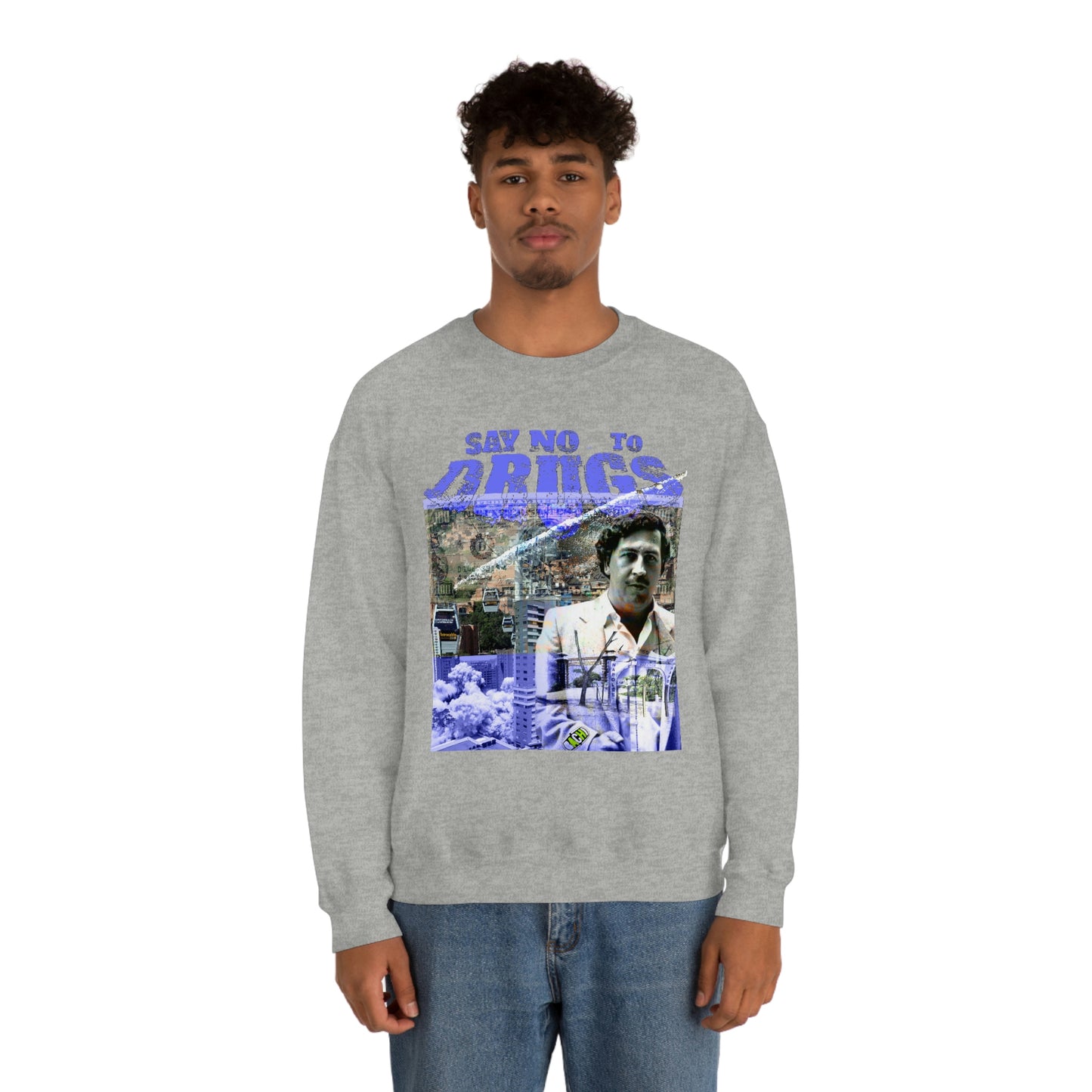 Unisex Sweatshirt Pablo Escobar Medellin Say No To Drugs