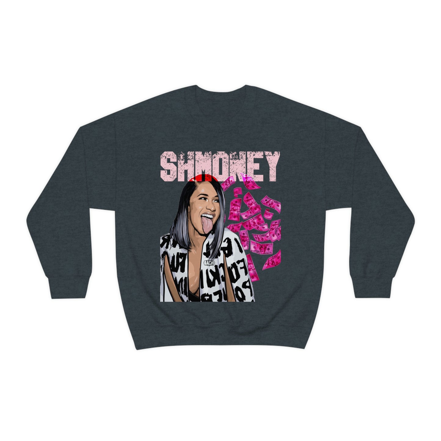 Unisex Sweatshirt Cardi B Shmoney