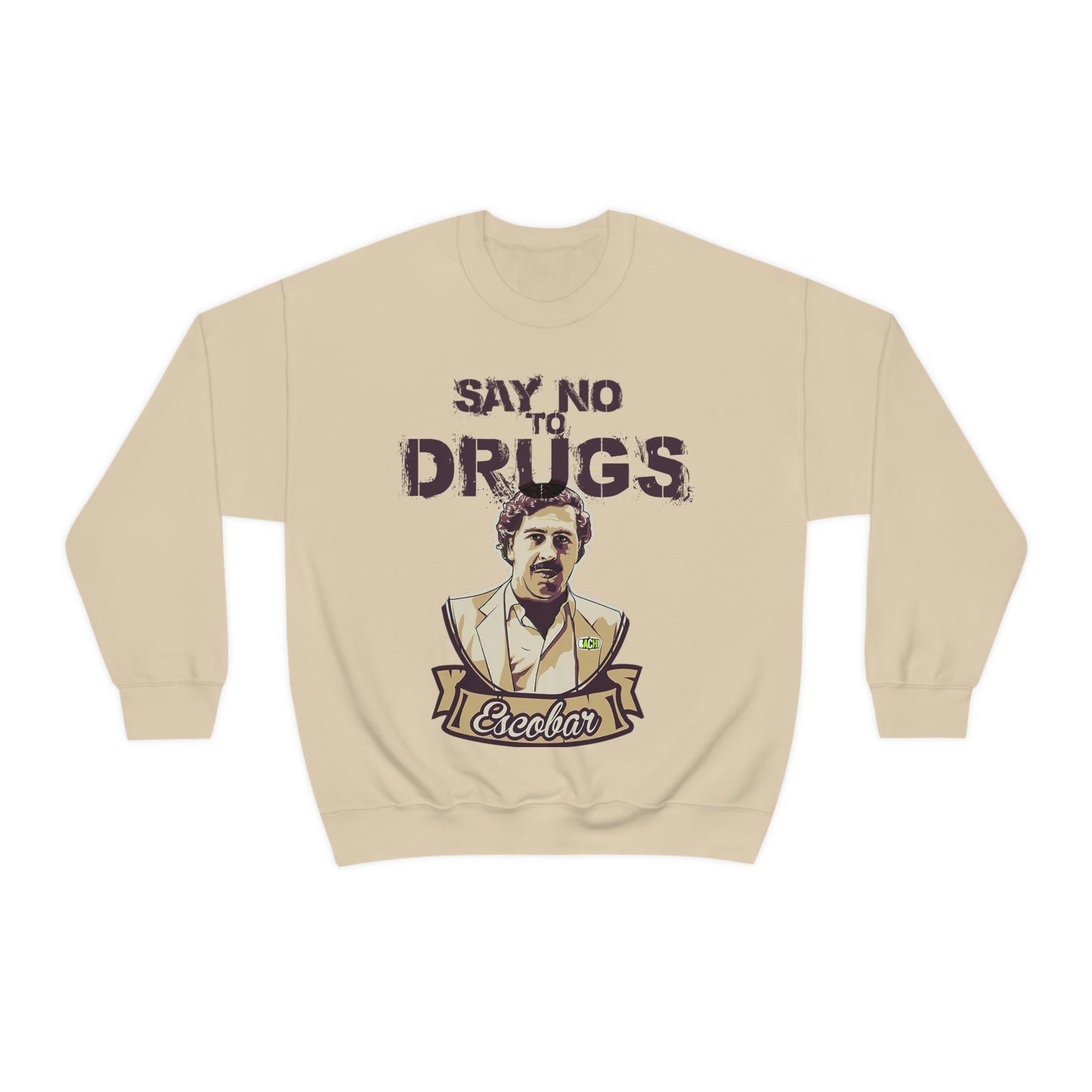 Unisex  Sweatshirt Pablo Escobar