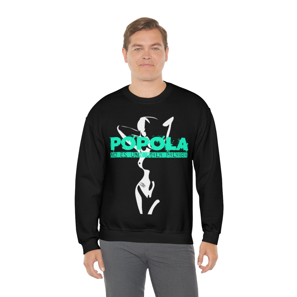 Popola No Es Una Mala Palabra by Bachi Unisex Crewneck Sweatshirt - Bachi Apparel