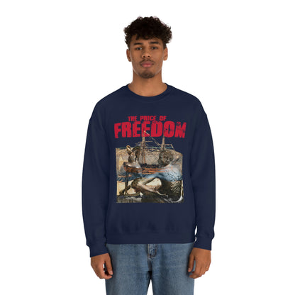 Unisex Sweatshirt Price of Freedom