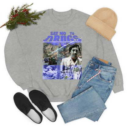 Unisex Sweatshirt Pablo Escobar Medellin Say No To Drugs